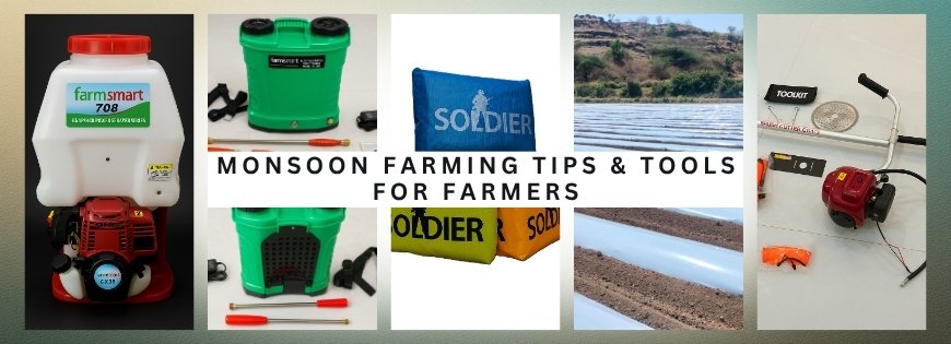 Seasonal Farming Tips Get Monsoon Ready with FarmSmart Tools