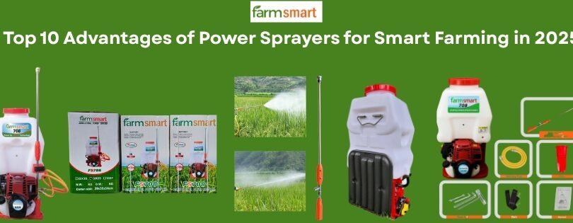 Top 10 Advantages of Power Sprayers for Smart Farming in 2025